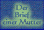 Brief der Mutter eines Gastkindes